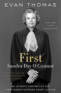 Book image: First: Sandra Day O’Connor by Evan Thomas