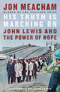 Book cover image: His Truth Is Marching On: John Lewis and the Power of Hope 