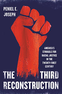 The Third Reconstruction: America’s Struggle for Racial Justice in the Twenty-First Century book cover image of clinched fist