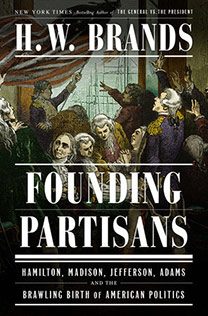 'Founding Partisans' book cover image with illustration/painting of Hamilton, Jefferson, Madison, Adams and title text