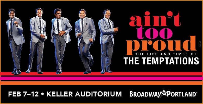 Ain't Too Proud title art image with photo of performers as The Temptations and text