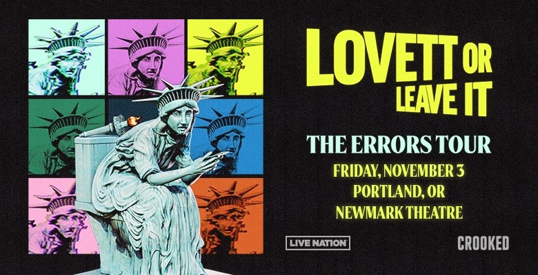 Lovett or Leave It tour image of Statue of Liverty sitting on toilet with title,date,venue in text
