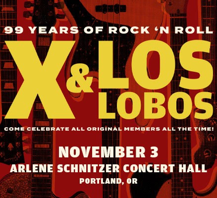 Text image: 99 Years of rock n roll X + Los Lobos