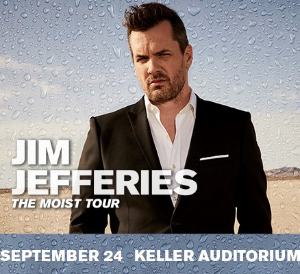 Jim Jefferies photo image with text: Jim Jefferies The Moist Tour September 24 K