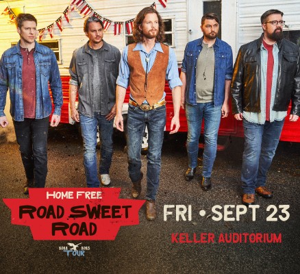 Photo of Home Free members with text: Home Free - Road Sweet Road Tour