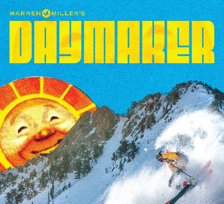 warren Miller's Daymaker image with title text, sun, and photo of skier riding snowy slope