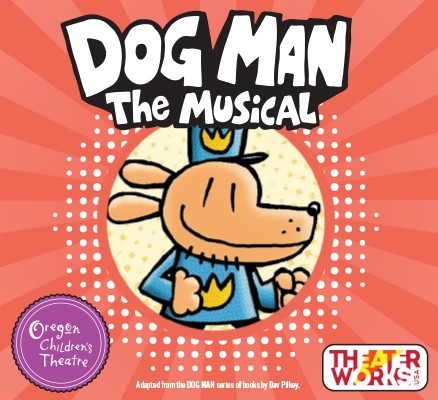 Dog Man The Musical title art with illustration of Dog Man character