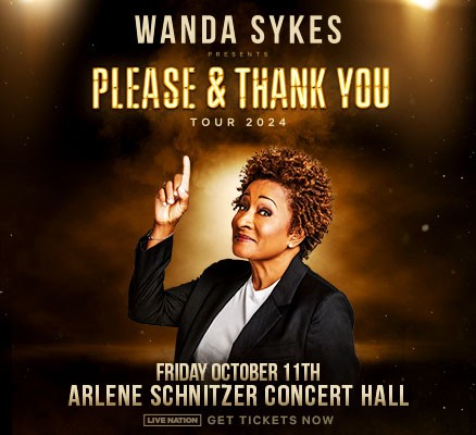 Photo of Wanda Sykes pointing up at text: Wanda Sykes presents Please and Thank 