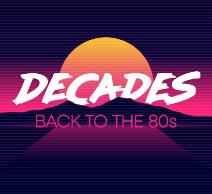 80s style artwork depicting a sunset over purple mountains with text reading DECADES: BACK TO THE 80s