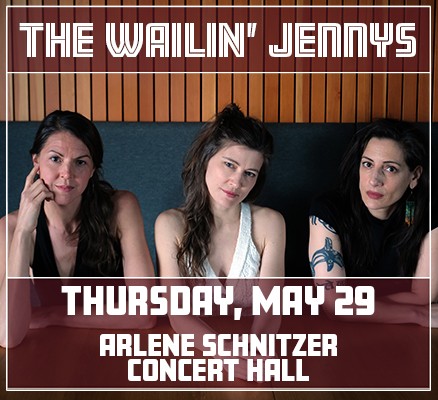 Photo of The Wailin Jennys together with text that reads "The Wailin Jennys"