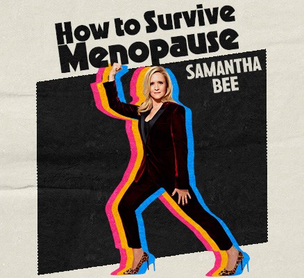 Photo of Samantha Bee and title text
