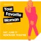 Samantha Bee Your Favorite Woman tour image with stylized photo of Samantha