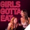 Girls Gotta Eat photo of Ashley and Rayna with "Girls Gotta Eat" in neon lights