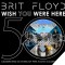 Brit Floyd image of Wish You Were Here album cover art + tour title in text